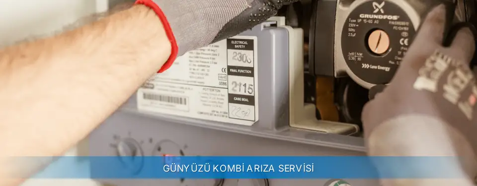 Günyüzü İlçemi Sanica Kombi Arıza Servisi