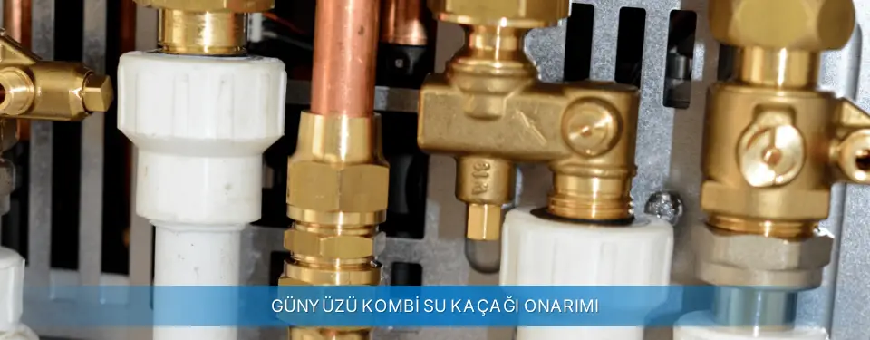 Günyüzü İlçemi Sanica Kombi Su Kaçağı Onarımı